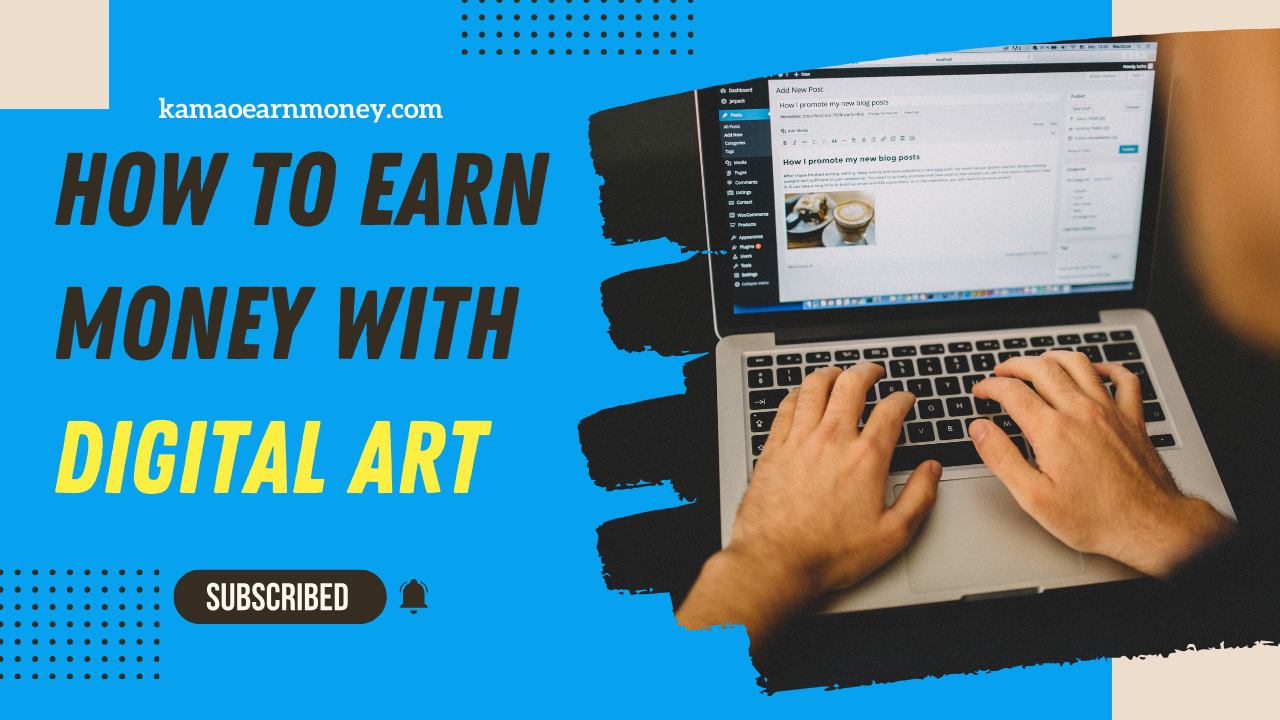 How to Earn Money With Digital Art