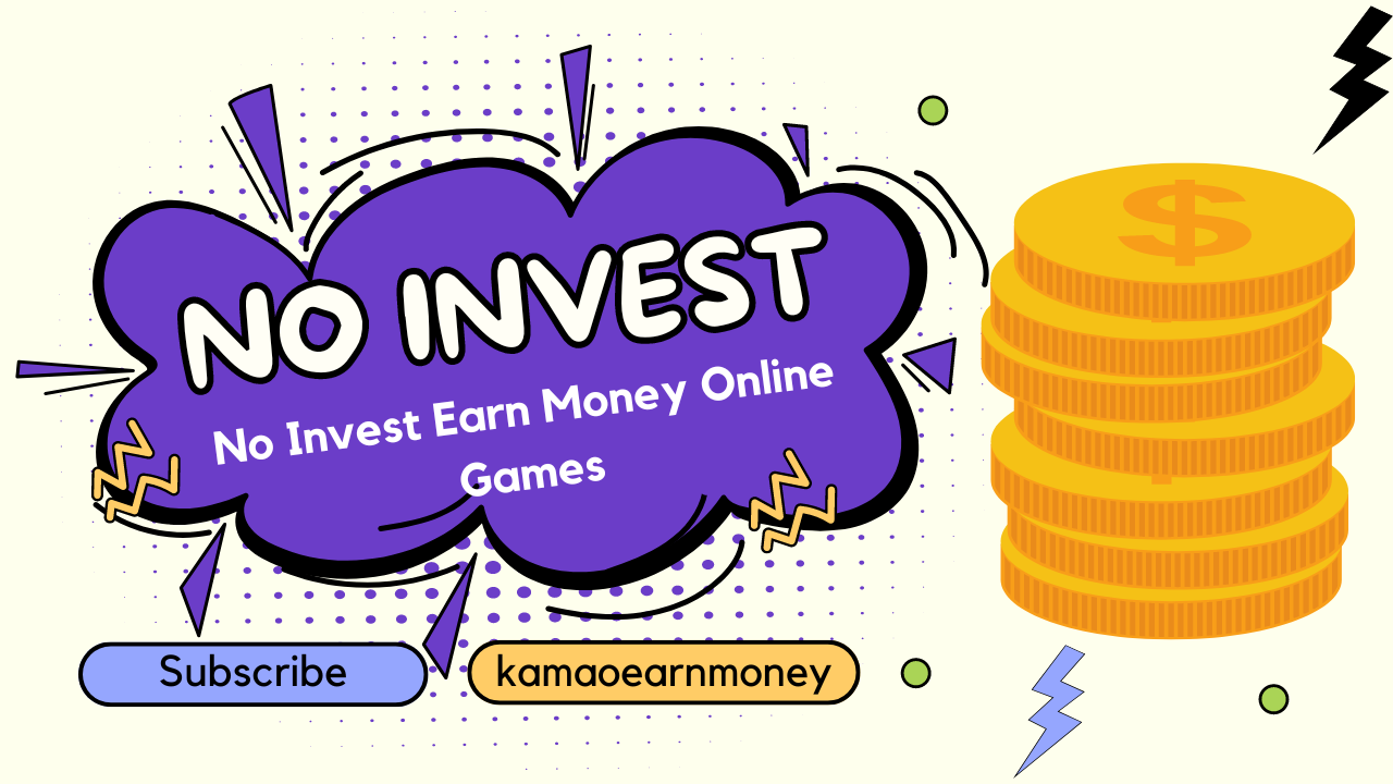 No Invest Earn Money Online Games