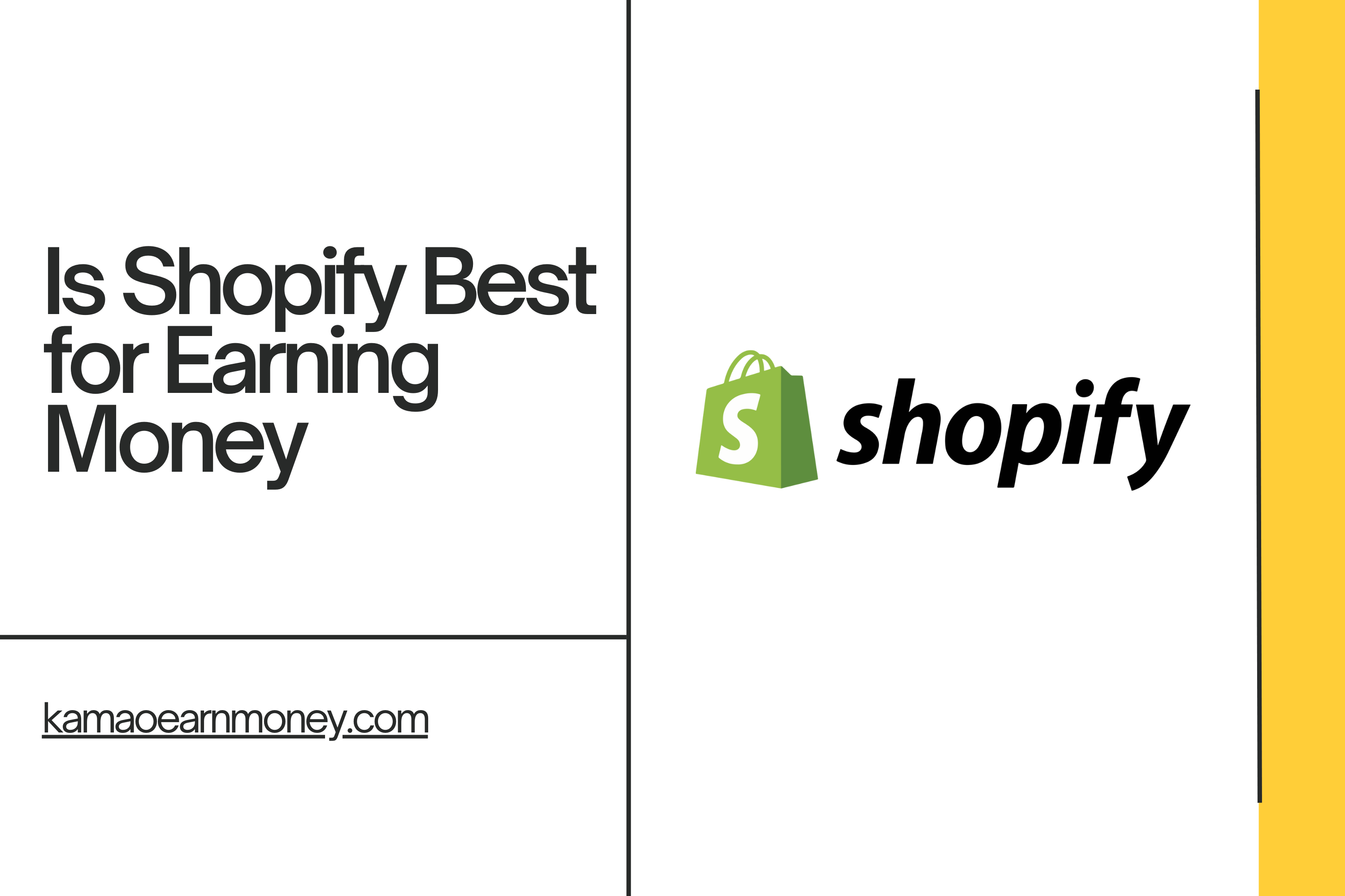 Is Shopify Best for Earning Money